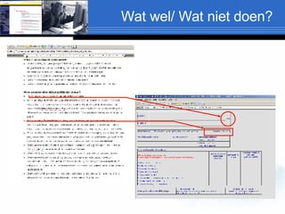 Wat wel/ Wat niet doen? 