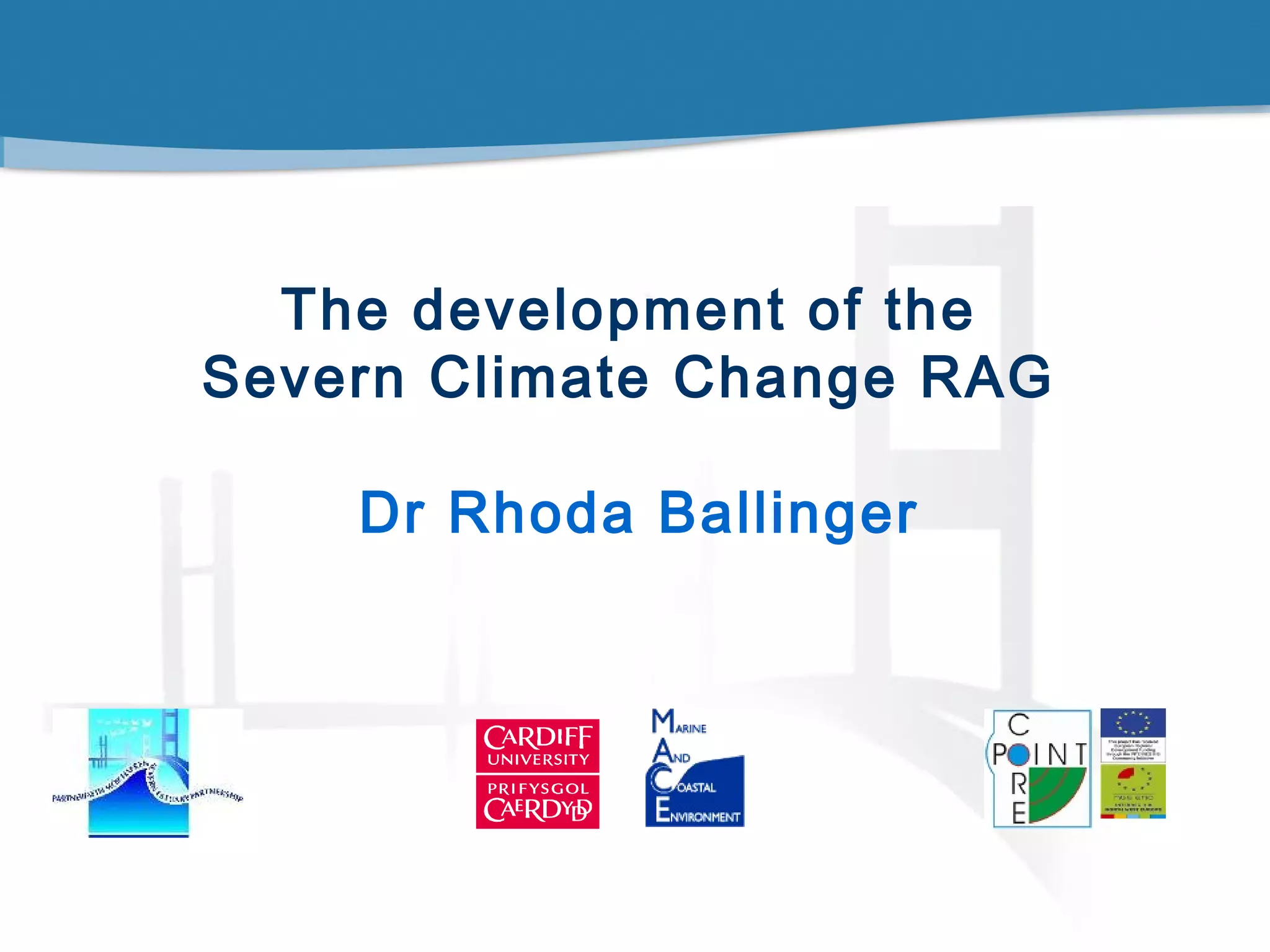 2007 06 Climate Change Research Advisory Group Rhoda Ballinger