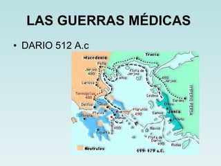 LAS GUERRAS MÉDICAS   DARIO 512 A.c  