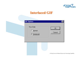Interlaced GIF
 
