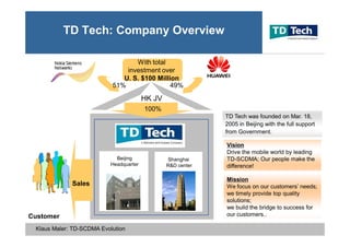 2007 TD-SCDMA TD-LTE Evolution by TD Tech Ltd. CEO Klaus Maler