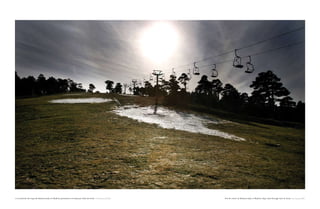 » la estación de esquí de navacerrada, en madrid, permanece cerrada por falta de nieve. 21 de enero de 2007   » the ski resort at navacerrada, in madrid, stays shut through lack of snow. 21st January 2007
 