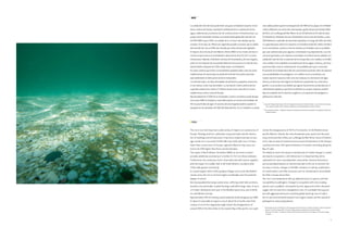 [1] [2]
 mAr


la subida del nivel del mar puede tener una gran variedad de impactos en las      esta subida podría suponer la desaparición del 40% de las playas. en el medite-
áreas costeras de europa: inundación, pérdida de tierra, salinización de las      rráneo y baleares, las zonas más amenazadas, aparte del ya mencionado delta
aguas subterráneas y la destrucción de construcciones e infraestructuras. las     del ebro, son la manga del mar menor (unos 20 kilómetros), el Cabo de gata
proyecciones estudiadas estiman una subida media global del nivel del mar         (5 kilómetros), alrededor de unos 10 kilómetros de la costa de doñana, y unos
de 0,09-0,88 m para 2100, con subidas de 2 a 4 veces más rápidas que las          100 kilómetros cuadrados de marismas repartidas a lo largo del golfo de Cádiz.
actuales. en europa, las influencias regionales pueden ocasionar que la subida    la capacidad para valorar los impactos en la biodiversidad del cambio climático
del nivel del mar sea un 50% más elevada que estas estimaciones globales.         en los ecosistemas costeros y marinos todavía son limitados, pero es probable
el impacto de la oscilación del atlántico norte (nao) en los niveles del mar en   que sean substanciales para algunas comunidades muy dependientes. las inte-
invierno proporciona una incertidumbre adicional de otros 0,1-0,2 m a estas       racciones generales y los impactos acumulados en la biota marina, debidos a la
estimaciones. además, el deshielo continuo de groenlandia y de otros lugares,     subida del nivel del mar, al aumento de los temporales, a los cambios en la nao,
junto con los impactos de una posible detención brusca de la circulación meri-    a los cambios en la salinidad, a la acidificación de las aguas costeras, y de otras
dional atlántica después de 2100, añade mayor incertidumbre.                      presiones tales como la contaminación son probables pero poco conocidos.
en zonas costeras que sufren un hundimiento paulatino tales como las zonas        el aumento de la temperatura del mar acrecentará la presión sobre las especies
mediterráneas de marea baja, la subida del nivel del mar podría aumentar          y la susceptibilidad a los patógenos. los cambios en los ecosistemas con
apreciablemente el daño potencial de los temporales.                              nuevas especies invasoras, tales como las medusas, la colonización de algas
los litorales bajos, con altas densidades de población y pequeñas variaciones     tóxicas y el descenso del oxígeno en disolución aumentarán los costes de la
en las mareas, serán muy vulnerables. la inundación costera podría afectar        gestión. la acuicultura es probable que agrave las presiones producidas por el
a grandes poblaciones, hasta 2,5 millones de personas cada año en la zona         calentamiento global, ya que tiene localmente sus propios impactos ambien-
mediterránea, norte y oeste de europa.                                            tales procedentes de los desechos orgánicos, y la expansión de patógenos a
aproximadamente el 20% de los humedales costeros existentes puede desapa-         poblaciones naturales.
recer para 2080. en españa es razonable esperar un ascenso de alrededor de
                                                                                  [1]
50 cm para finales de siglo. un ascenso de esta magnitud podría suponer la              grupo de trabajo ii aportación al Panel intergubernamental de Cambio Climático. Cuarto informe de evalua-
                                                                                          ción. Cambio Climático 2007: impactos, adaptación y Vulnerabilidad del Cambio Climático.
desaparición de alrededor del 50% del delta del ebro. en el Cantábrico oriental   [2]
                                                                                        universidad de Castilla – la mancha. evaluación Preliminar general de los impactos en españa por efecto del
                                                                                         Cambio Climático.



        [1] [2]
 seA


the rise in sea level may have a wide variety of impacts on coastal areas of      involve the disappearance of 40 % of its beaches. in the mediterranean
europe: flooding, land loss, salinization of ground water and the destruc-        and the balearic islands, the most threatened areas, apart from the previ-
tion of buildings and infrastructure. Projections studied estimate an aver-       ously mentioned ebro delta, are la manga del mar menor (some 20 kilome-
age overall rise in sea level of 0.09-0.88 m by 2100, with rises 2-4 times        tres), Cabo de gata (5 kilometres) and around 10 kilometres of the doñana
faster than current ones. in europe, regional influences may cause sea            coastline and some 100 square kilometres of marshes stretching along the
level to be 50% higher than these overall estimates.                              bay of Cadiz.
the impact of north atlantic oscillation (nao) on sea levels in winter            the ability to assess the impact on biodiversity of climate change in coastal
provides additional uncertainty of a further 0.1-0.2 m to these estimates.        and marine ecosystems is still limited, but it is likely that they will be
Furthermore, the continuous melt in greenland and other places, together          substantial for some very dependent communities. general interactions
with the impact of a sudden halt in the south atlantic circulation after          and accumulated impacts on marine biota due to the rise in sea level, the
2100, adds greater uncertainty.                                                   increase in storms, changes in the nao, variations in salinity, acidification
in coastal regions which suffer gradual sinkage such as low tide mediter-         of coastal waters, and other pressures such as contamination are probable
ranean areas, the rise in sea level might considerably raise the potential        but little is known about them.
danger of storms.                                                                 the rise in sea temperature will put added pressure on species and their
densely populated low-lying coastal areas, suffering small tidal variations,      susceptibility to pathogens. Changes to ecosystems with new invading
would be very vulnerable. Coastal flooding could affect large cities, of up to    species such as jellyfish, colonization by toxic algae and a fall in dissolved
2.5 million inhabitants each year in the mediterranean area, and in north-        oxygen, will increase their management costs. it is probable that aquicul-
ern and western europe.                                                           ture will aggravate pressures caused by global warming, since locally it
approximately 20% of existing coastal wetlands would disappear by 2080.           has its own environmental impacts from organic wastes and the spread of
in spain it reasonable to expect a rise of about 50 cm by the end of the          pathogens to natural populations.
century. a rise of this magnitude might involve the disappearance of
                                                                                  [1]
                                                                                         working group ii Contribution to the intergovernmental Panel on Climate Change. Fourth assessment
around 50% of the ebro delta. in the eastern bay of biscay this rise could               report. Climate Change 2007: Climate Change impacts, adaptation and Vulnerability.
                                                                                  [2]
                                                                                         university of Castile – la mancha. Preliminary general assessment of the impact of Climate Change
                                                                                         on spain.


                                                                                                                                                                                                 71
 