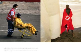 » inmigrantes procedentes de senegal son atendidos por los servicios médicos tras llegar en un cayuco desde mauritania al puerto de los Cristianos,
  en la isla canaria de tenerife. 23 de marzo 2006
» senegalese immigrants are cared for by medical workers after arriving by canoes from mauritania at the los Cristianos harbour, on the Canary
  island of tenerife. 23rd march 2006
 