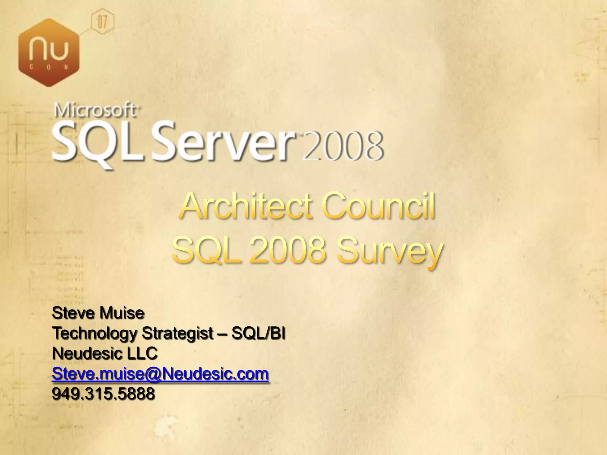 SQL Server 2008 Overview
