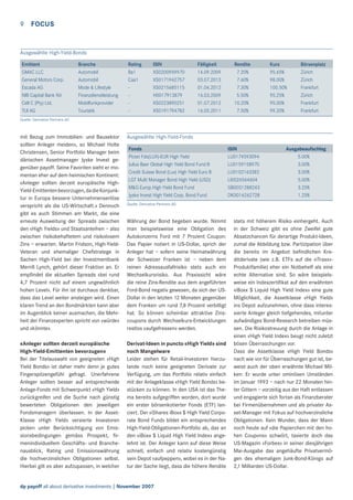 9

FOCUS

Ausgewählte High-Yield-Bonds
Emittent
GMAC LLC
General Motors Corp.
Escada AG
NIB Capital Bank NV
Cell C (Pty) Ltd.
TUI AG

Branche
Automobil
Automobil
Mode & Lifestyle
Finanzdienstleistung
Mobilfunkprovider
Touristik

Rating
Ba1
Caa1
-

ISIN
XS0200959970
XS0171942757
XS0215685115
H0017913879
XS0223890251
XS0191794782

Fälligkeit
14.09.2009
03.07.2013
01.04.2012
16.03.2009
01.07.2012
16.05.2011

Rendite
7.20%
7.60%
7.30%
5.50%
10.20%
7.50%

Kurs
95.65%
98.00%
100.50%
95.25%
95.00%
99.20%

Börsenplatz
Zürich
Zürich
Frankfurt
Zürich
Frankfurt
Frankfurt

Quelle: Derivative Partners AG

mit Bezug zum Immobilien- und Bausektor
sollten Anleger meiden», so Michael Holte
Christensen, Senior Portfolio Manager beim
dänischen Assetmanager Jyske Invest gegenüber payoff. Seine Favoriten sieht er momentan eher auf dem heimischen Kontinent:
«Anleger sollten derzeit europäische HighYield-Emittenten bevorzugen, da die Konjunktur in Europa bessere Unternehmenserlöse
verspricht als die US-Wirtschaft.» Dennoch
gibt es auch Stimmen am Markt, die eine
erneute Ausweitung der Spreads zwischen
den «High Yields» und Staatsanleihen – also
zwischen risikobehaftetem und risikolosem
Zins – erwarten. Martin Fridson, High-YieldVeteran und ehemaliger Chefstratege in
Sachen High-Yield bei der Investmentbank
Merrill Lynch, gehört dieser Fraktion an. Er
empﬁndet die aktuellen Spreads «bei rund
4,7 Prozent nicht auf einem ungewöhnlich
hohen Level». Für ihn ist durchaus denkbar,
dass das Level weiter ansteigen wird. Einen
klaren Trend an den Bondmärkten kann aber
im Augenblick keiner ausmachen, die Mehrheit der Finanzexperten spricht von «würde»
und «könnte».

Ausgewählte High-Yield-Fonds

Währung der Bond begeben wurde. Nimmt
man beispielsweise eine Obligation des
Autokonzerns Ford mit 7 Prozent Coupon:
Das Papier notiert in US-Dollar, sprich der
Anleger hat – sofern seine Heimatwährung
der Schweizer Franken ist – neben dem
reinen Adressausfallrisiko stets auch ein
Wechselkursrisiko. Aus Praxissicht wäre
die reine Zins-Rendite aus dem angeführten
Ford-Bond negativ gewesen, da sich der USDollar in den letzten 12 Monaten gegenüber
dem Franken um rund 7,8 Prozent verbilligt
hat. So können scheinbar attraktive Zinscoupons durch Wechselkurs-Entwicklungen
restlos «aufgefressen» werden.

«Anleger sollten derzeit europäische
High-Yield-Emittenten bevorzugen»
Bei der Titelauswahl von geeigneten «High
Yield Bonds» ist daher mehr denn je gutes
Fingerspitzengefühl gefragt. Unerfahrene
Anleger sollten besser auf entsprechende
Anlage-Fonds mit Schwerpunkt «High Yield»
zurückgreifen und die Suche nach günstig
bewerteten Obligationen den jeweiligen
Fondsmanagern überlassen. In der AssetKlasse «High Yield» versierte Investoren
picken unter Berücksichtigung von Emissionsbedingungen gemäss Prospekt, ﬁrmenindividuellem Geschäfts- und Branchenausblick, Rating und Emissionswährung
die hochverzinslichen Obligationen selbst.
Hierbei gilt es aber aufzupassen, in welcher

Derivat-Ideen in puncto «High Yield» sind
noch Mangelware
Leider stehen für Retail-Investoren hierzulande noch keine geeigneten Derivate zur
Verfügung, um das Portfolio relativ einfach
mit der Anlageklasse «High Yield Bonds» bestücken zu können. In den USA ist das Thema bereits aufgegriffen worden, dort wurde
ein erster börsenkotierter Fonds (ETF) lanciert. Der «iShares iBoxx $ High Yield Corporate Bond Fund» bildet ein entsprechendes
High-Yield-Obligationen-Portfolio ab, das an
den «iBoxx $ Liquid High Yield Index» angelehnt ist. Der Anleger kann auf diese Weise
schnell, einfach und relativ kostengünstig
sein Depot «aufpeppen», wobei es in der Natur der Sache liegt, dass die höhere Rendite

Fonds
Pictet Fds(LUX)-EUR High Yield
Julius Baer Global High Yield Bond Fund B
Credit Suisse Bond (Lux) High Yield Euro B
LGT Multi Manager Bond High Yield (USD)
M&G Europ.High Yield Bond Fund
Jyske Invest High Yield Corp. Bond Fund

ISIN
LU0174593094
LU0159158970
LU0102163382
LI0026564604
GB0031288243
DK0016262728

Ausgabeaufschlag
5.00%
3.00%
3.00%
5.00%
3.25%
1.25%

Quelle: Derivative Partners AG

dp payoff all about derivative investments | November 2007

stets mit höherem Risiko einhergeht. Auch
in der Schweiz gibt es ohne Zweifel gute
Absatzchancen für derartige Produkt-Ideen,
zumal die Abbildung bzw. Partizipation über
die bereits im Angebot beﬁndlichen Kreditderivate (wie z.B. ETFs auf die «iTraxx»Produktfamilie) eher ein Notbehelf als eine
echte Alternative sind. So wäre beispielsweise ein Indexzertiﬁkat auf den erwähnten
«iBoxx $ Liquid High Yield Index» eine gute
Möglichkeit, die Assetklasse «High Yield»
ins Depot aufzunehmen, ohne dass interessierte Anleger gleich tiefgehendes, mitunter
aufwändiges Bond-Research betreiben müssen. Die Risikostreuung durch die Anlage in
einen «High Yield Index» beugt nicht zuletzt
bösen Überraschungen vor.
Dass die Assetklasse «High Yield Bonds»
nach wie vor für Überraschungen gut ist, beweist auch der oben erwähnte Michael Milken: Er wurde unter ominösen Umständen
im Januar 1993 – nach nur 22 Monaten hinter Gittern – vorzeitig aus der Haft entlassen
und engagierte sich fortan als Finanzberater
bei Firmenübernahmen und als privater Asset-Manager mit Fokus auf hochverzinsliche
Obligationen. Kein Wunder, dass der Mann
noch heute auf «die Papierchen mit den hohen Coupons» schwört, taxierte doch das
US-Magazin «Forbes» in seiner diesjährigen
Mai-Ausgabe das angehäufte Privatvermögen des ehemaligen Junk-Bond-Königs auf
2,1 Milliarden US-Dollar.

 