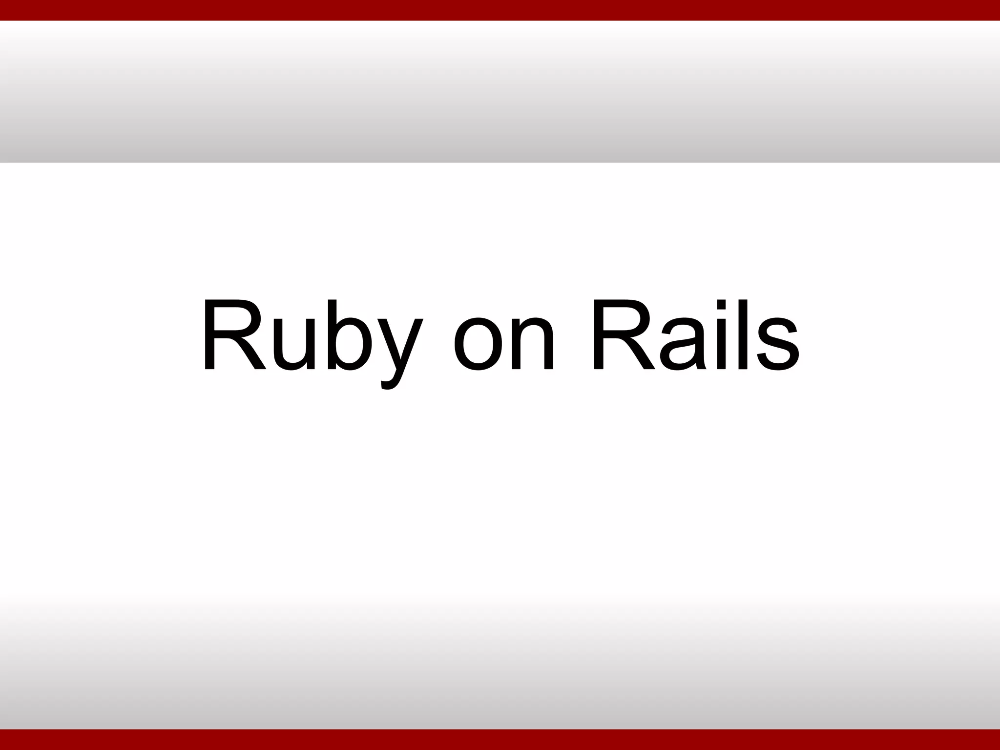Ruby on Rails 