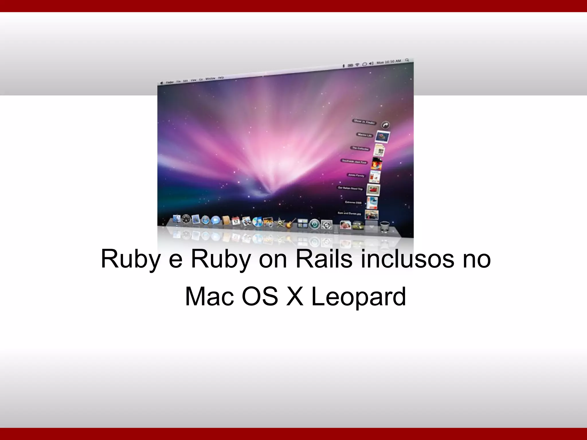 Ruby e Ruby on Rails inclusos no Mac OS X Leopard 