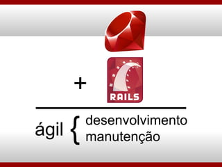 + ágil desenvolvimento manutenção { 