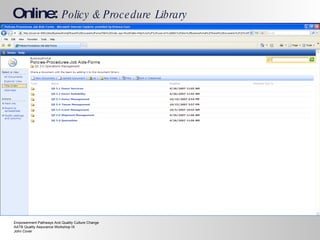 Online:  Policy & Procedure Library Empowerment Pathways And Quality Culture Change AATB Quality Assurance Workshop IX John Cover 