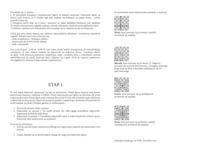 Gra składa się z 3 etapów:                                                                            Przypomnienie zasad ...