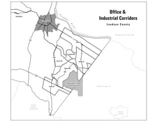 50
15
7
28
267
659
606
Leesburg
Hamilton
Washington Dulles
International Airport
Prince
William
County, VA
Fairfax County, VA
City of
Fairfax
Route 7
Route 28
Route 606
Route 50
Route 267
Route 625
Montgomery County, MD
P
o
t
o m
a
c
R
i
v
e
r
Office &
Industrial Corridors
L o u d o u n C o u n t y
 