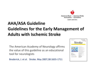 AHA/ASA Guidelines for Ischemic Stroke | PPTX