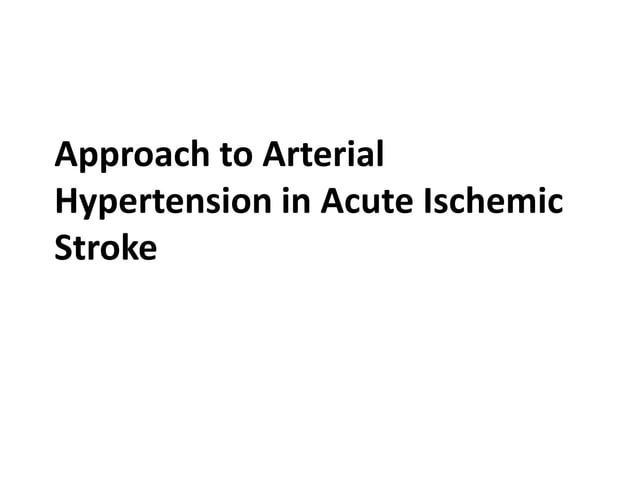 AHA/ASA Guidelines for Ischemic Stroke | PPTX | Heart and ...