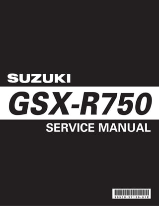 GSX-R750
9 9 5 0 0 - 3 7 1 3 0 - 0 1 E
 