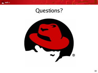 10
Questions?
 