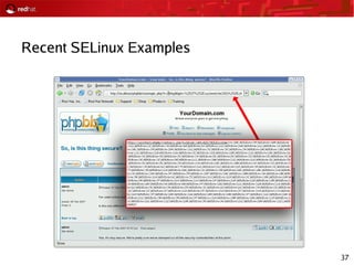 37
Recent SELinux Examples
 