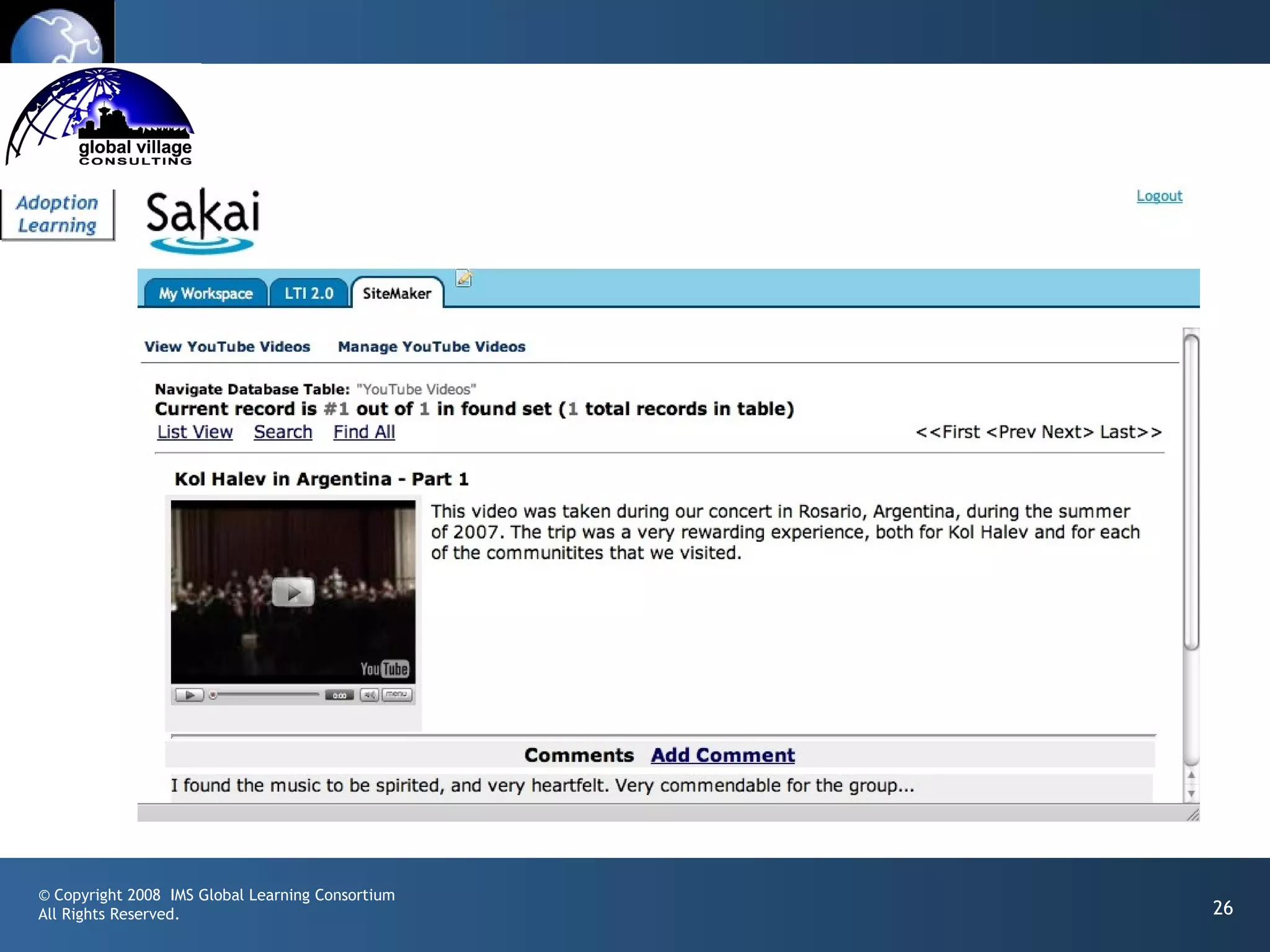 © Copyright 2008 IMS Global Learning Consortium
All Rights Reserved.                              26
 