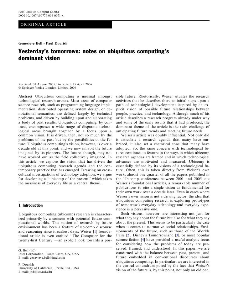 Pers Ubiquit Comput (2006)
DOI 10.1007/s00779-006-0071-x

 O R I GI N A L A R T IC L E



Genevieve Bell Æ Paul Dourish

Y...