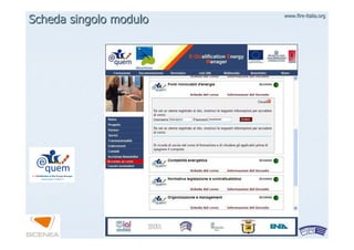www.firewww.fire--italia.orgitalia.org
Scheda singolo moduloScheda singolo modulo
 