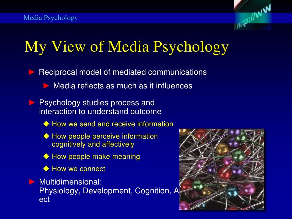 Media Psychology My View of