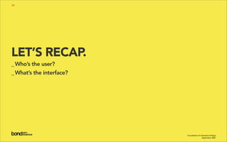 Foundations of Interaction Design