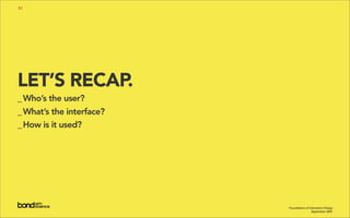 Foundations of Interaction Design