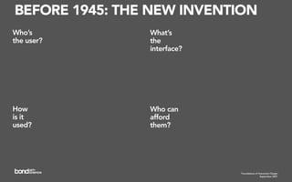 Foundations of Interaction Design