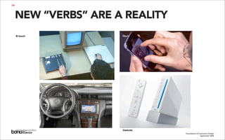 Foundations of Interaction Design