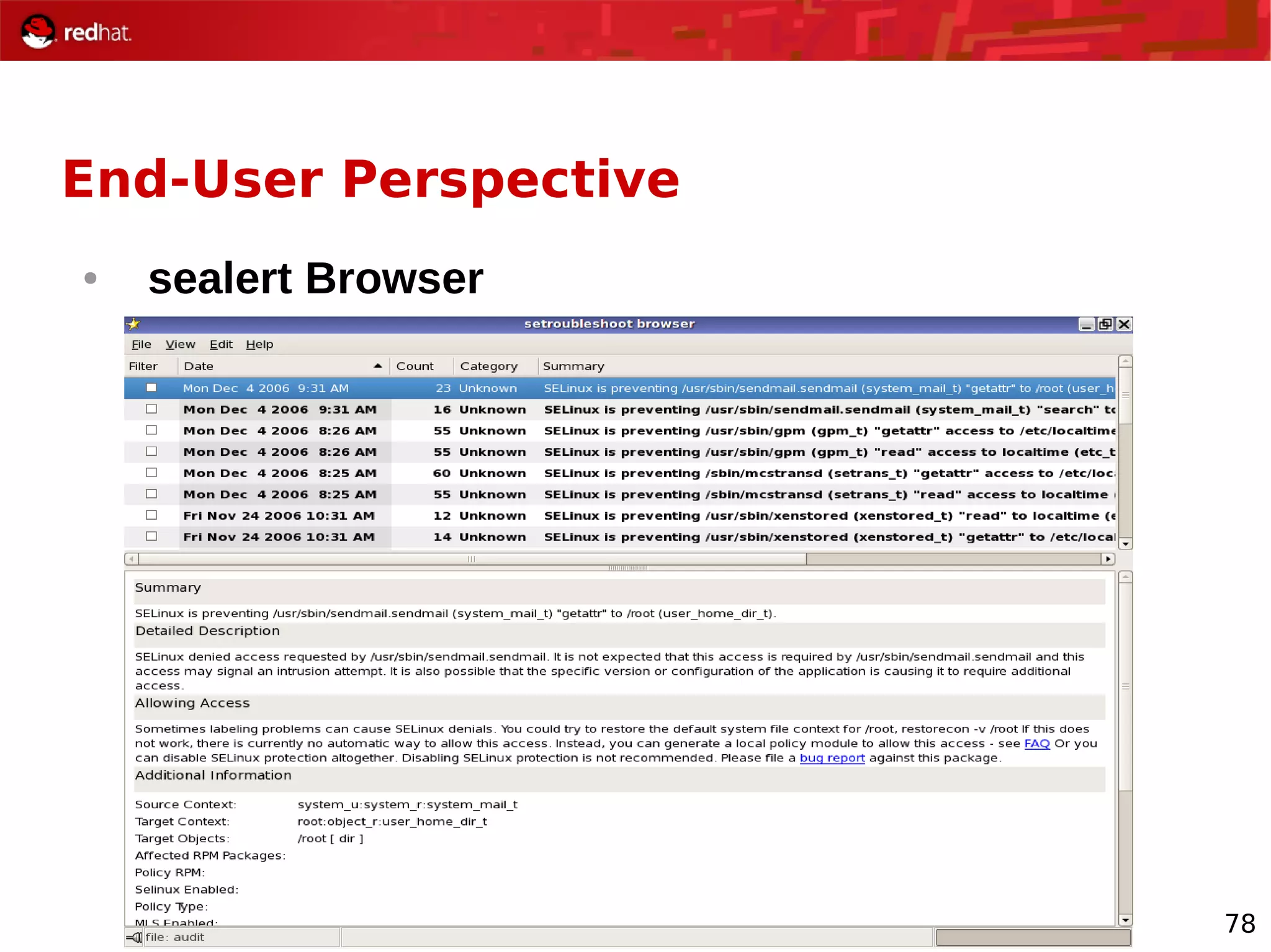 78
End-User Perspective
● sealert Browser
 