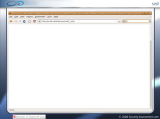 sed




© 2008 Security-Assessment.com
 