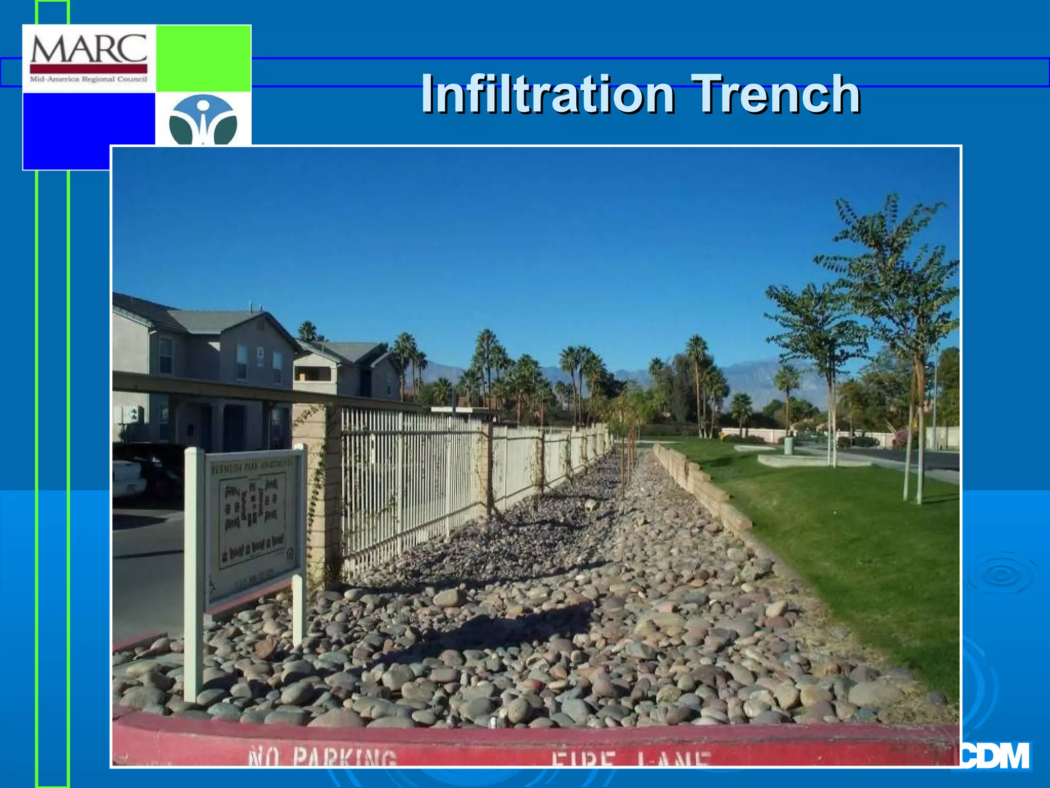 Infiltration Trench

 