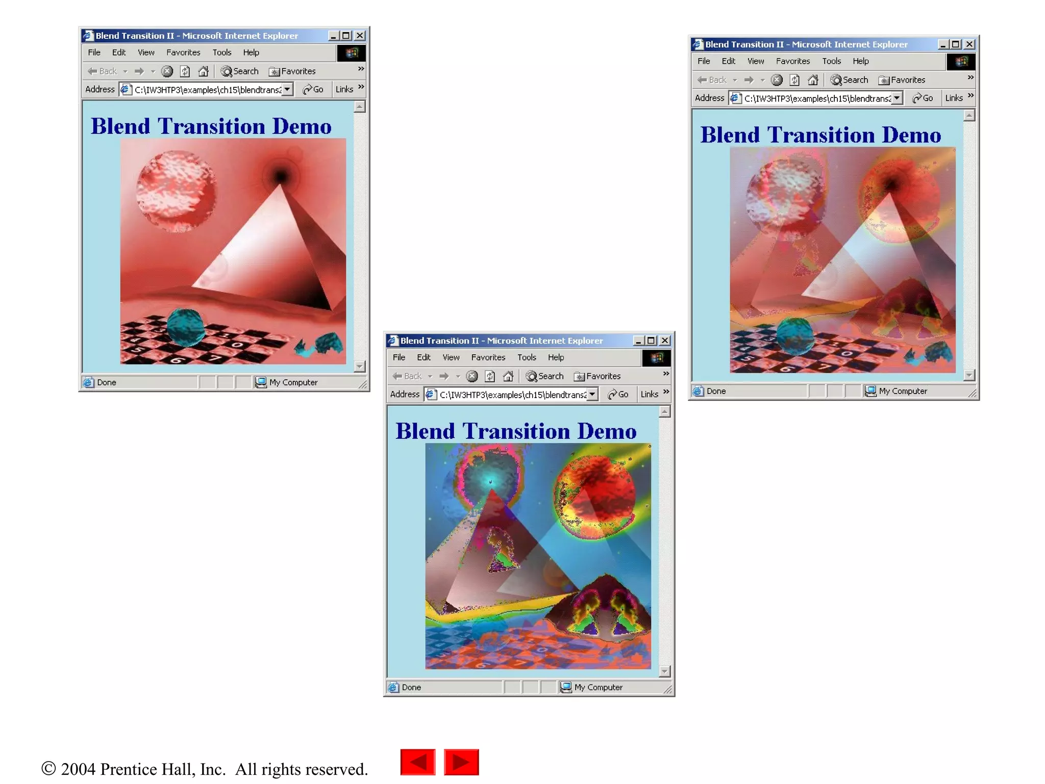 © 2004 Prentice Hall, Inc. All rights reserved.
 