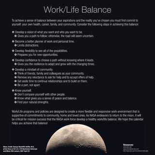 Work/Life Balance
           To achieve a sense of balance between your aspirations and the reality you’ve chosen you must...