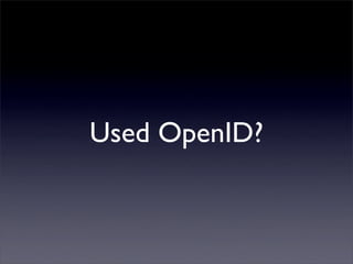 OpenID Introduction - IIW2008b