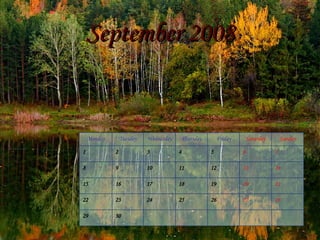 September   2008 30 29 28 27 26 25 24 23 22 21 20 19 18 17 16 15 14 13 12 11 10 9 8 7 6 5 4 3 2 1 Sunday Saturday Friday Thursday Wednesday Tuesday Monday 