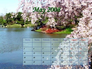 May   2008 31 30 29 28 27 26 25 24 23 22 21 20 19 18 17 16 15 14 13 12 11 10 9 8 7 6 5 4 3 2 1 Sunday Saturday Friday Thursday Wednesday Tuesday Monday 