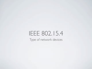 Wireless Communication And Mobile Network - ZigBee