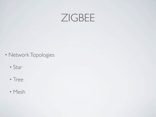 Wireless Communication And Mobile Network - ZigBee