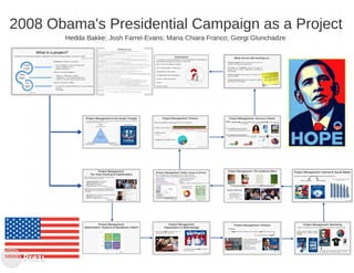 2008 obamas presidential campaign as a project prezi pdf