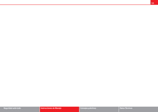 55
Seguridad ante todo Instrucciones de Manejo Consejos prácticos Datos Técnicos
s2ps.6.book Seite 55 Freitag, 20. Juli 2007 4:47 16
 