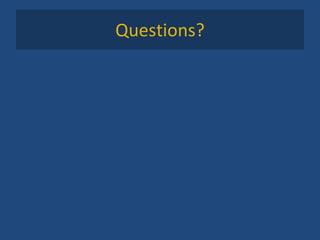 Questions? 