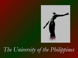 The University of the Philippines 
