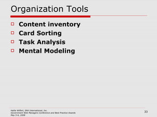 Organization Tools Content inventory   Card Sorting   Task Analysis Mental Modeling 