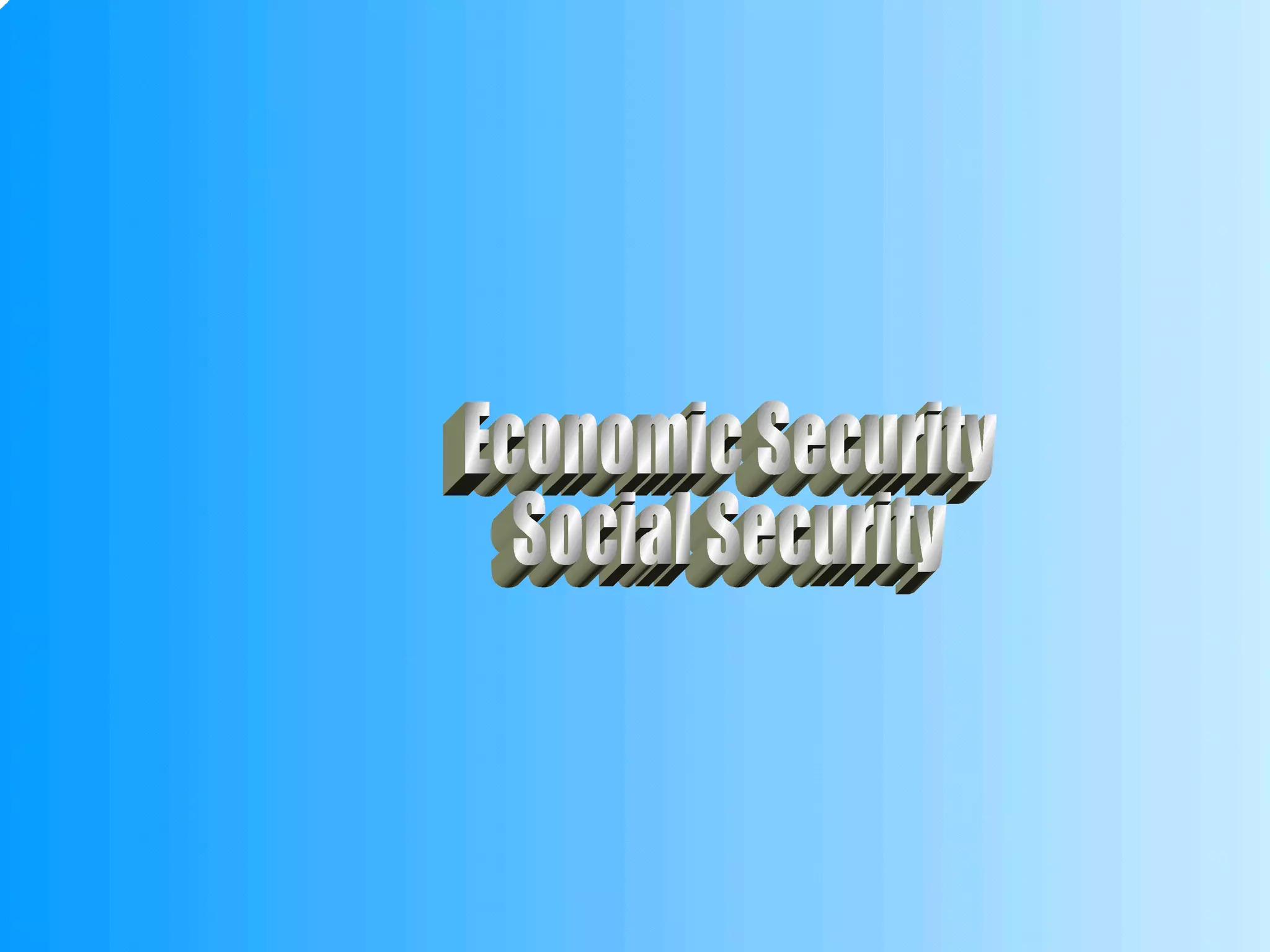 Economic Security Social Security 