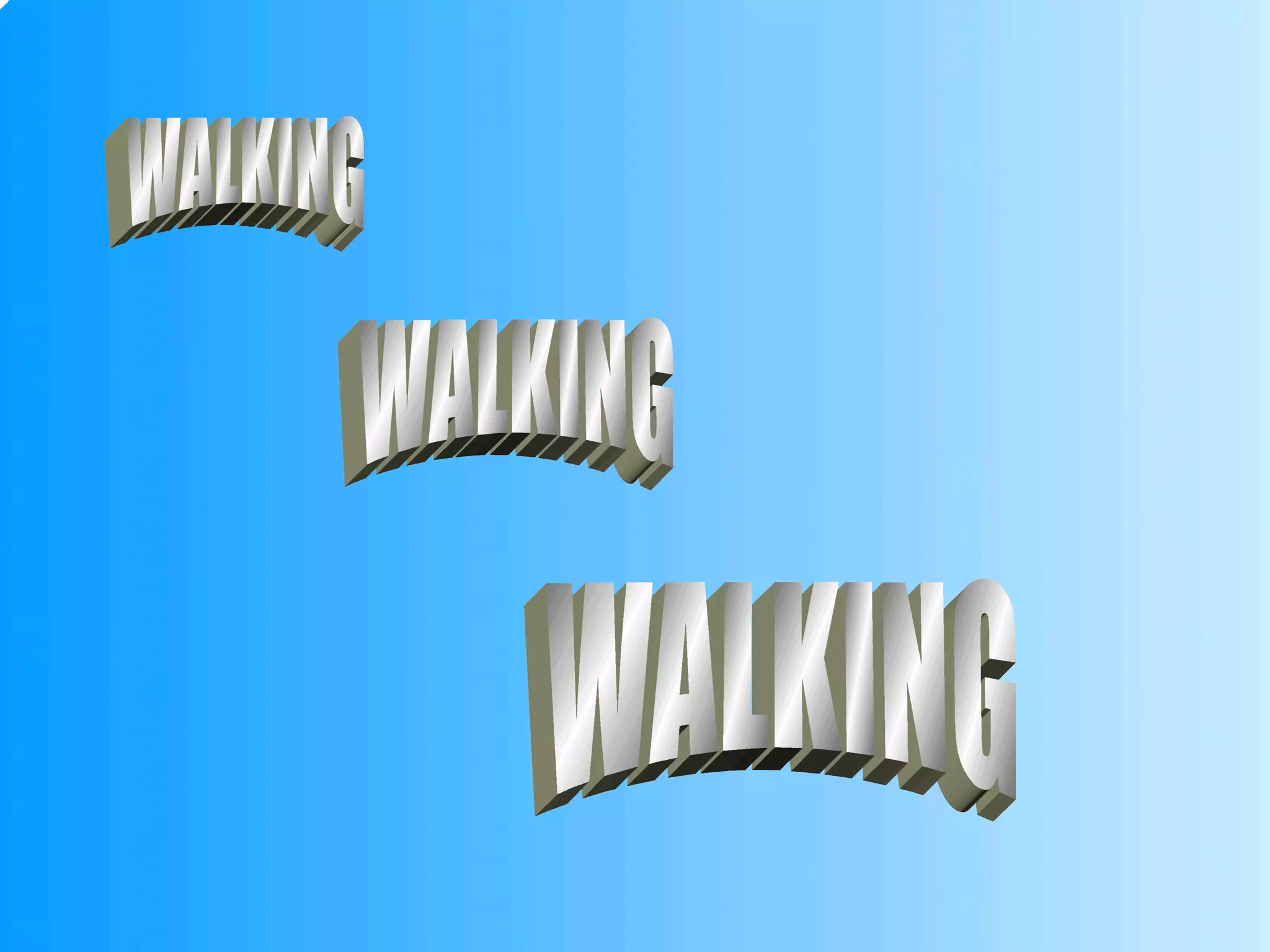 WALKING WALKING WALKING 