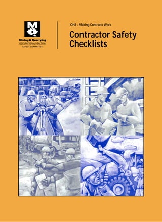 OHS - Making Contracts Work


Contractor Safety
Checklists
 