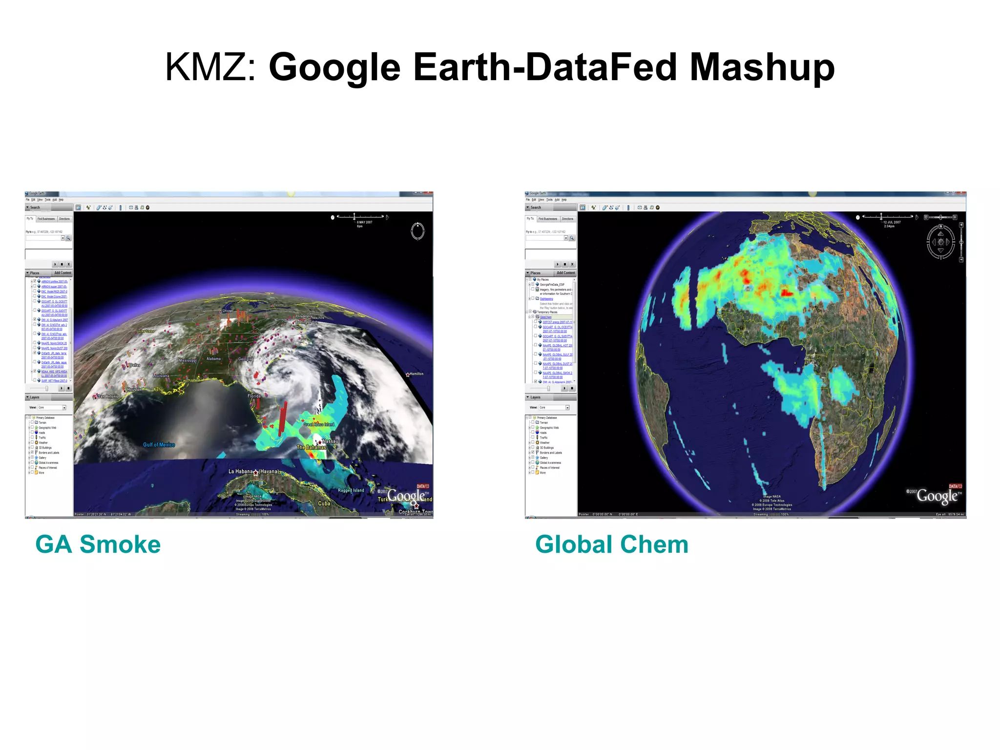 KMZ:  Google Earth-DataFed Mashup GA Smoke Global  Chem 