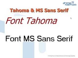 Tahoma & MS Sans Serif 