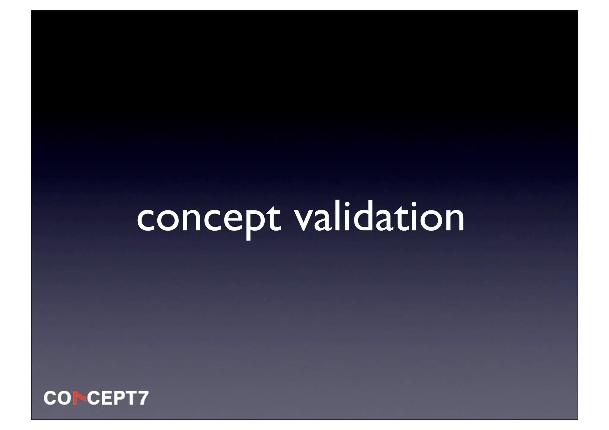 concept validation
 